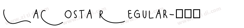 LaCosta Regular字体转换